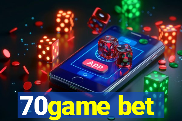 70game bet